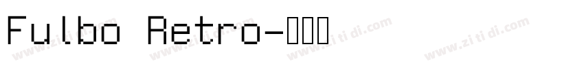 Fulbo Retro字体转换